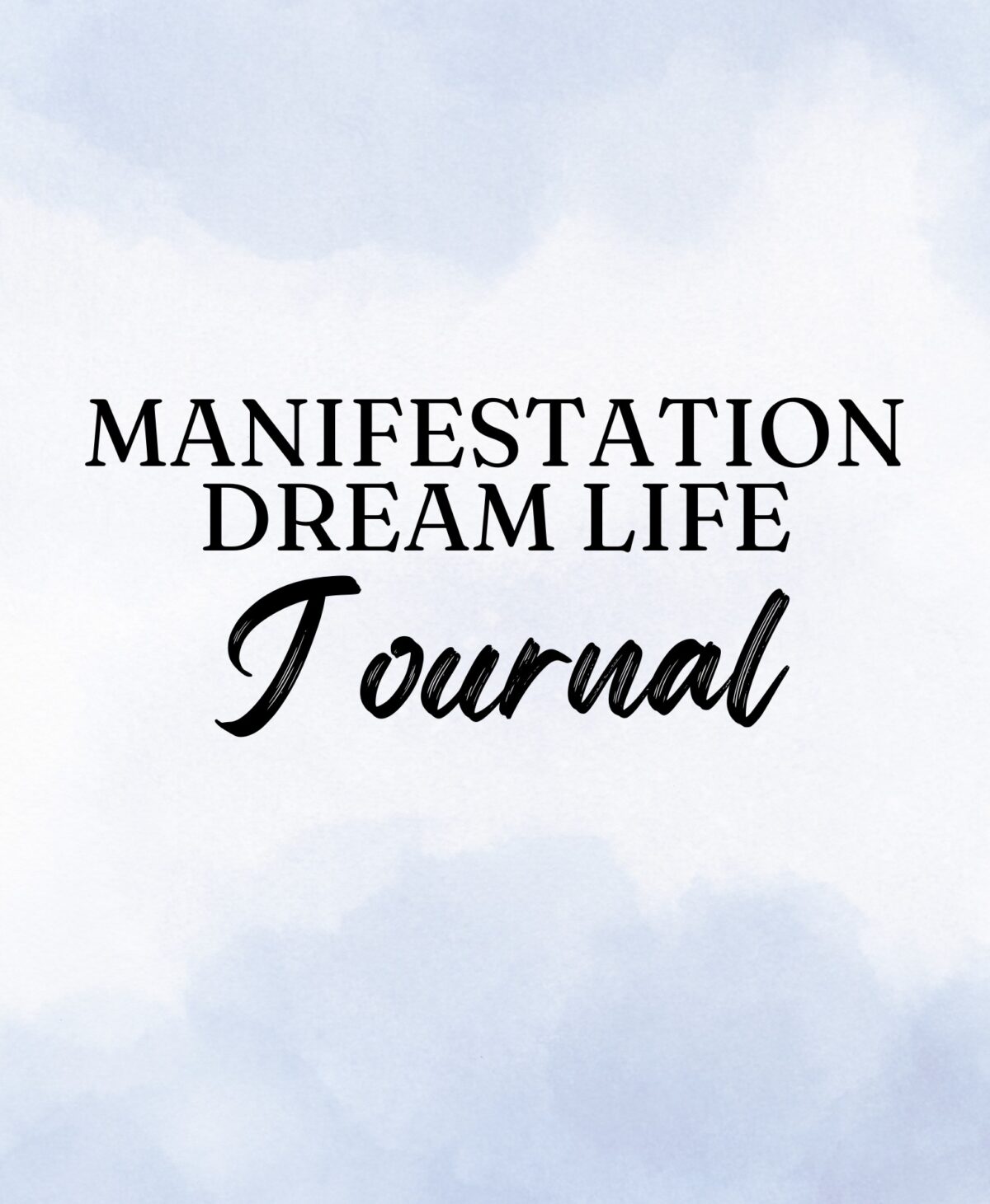 Manifestation Dream Life Journal